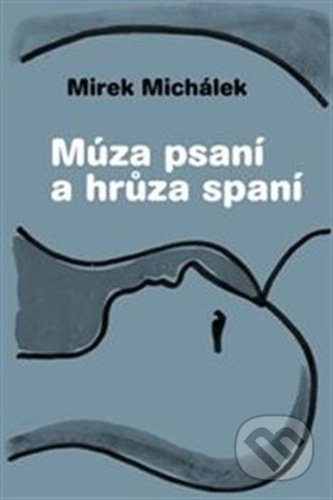 Múza psaní a hrůza spaní
