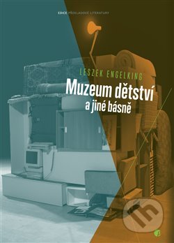 Muzeum dětství a jiné básně