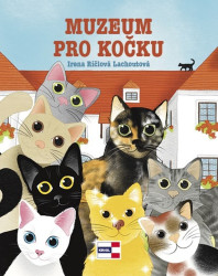 Muzeum pro kočku - Irena Lachoutová