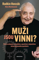 Muži jsou vinni? (Proč se milujeme, nesnášíme, opouštíme i odpouštíme očima uznávaného psychiatra) - kniha z kategorie Psychologie