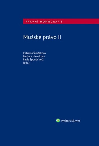 Mužské právo II - Barbara Havelková, Kateřina Šimáčková, Pavla Špondr Večl