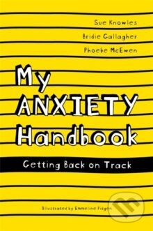 My Anxiety Handbook