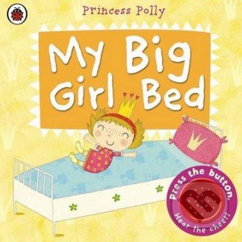 My Big Girl Bed