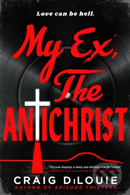 My Ex, the Antichrist