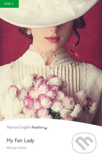 My Fair Lady (Level 3 with MP3 Pack)