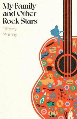 My Family and Other Rock Stars