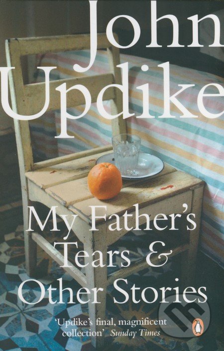 My Father's Tears and Other Stories