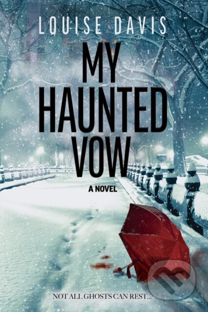 My Haunted Vow (A Novel)