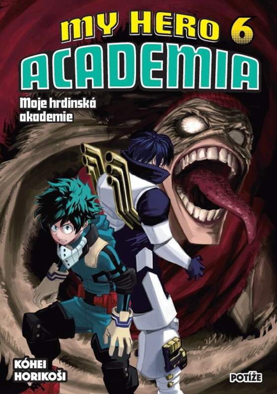 My Hero Academia 06: Potíže - Kóhei Horikoši