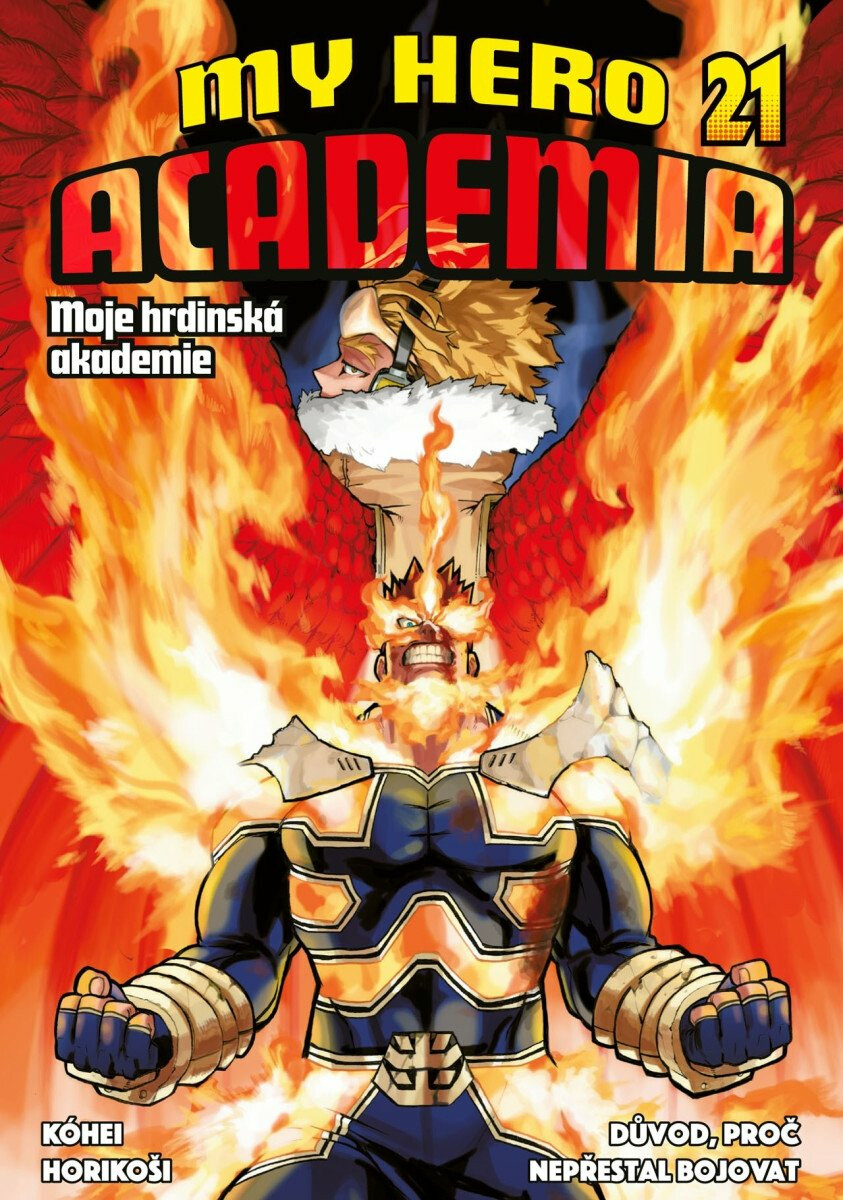 My Hero Academia 21: Důvod, proč nepřestal bojovat - Kóhei Horikoši