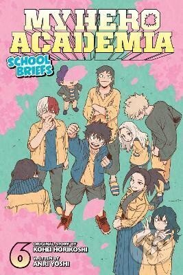My Hero Academia: School Briefs 6