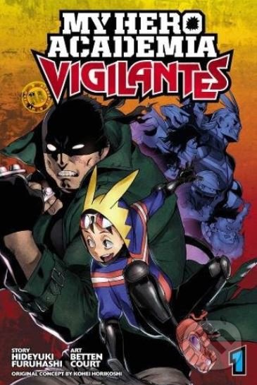 My Hero Academia: Vigilantes (Volume 1)