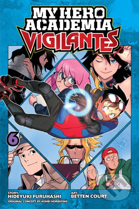 My Hero Academia: Vigilantes (Volume 6)