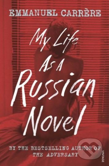 My Life as a Russian Novel