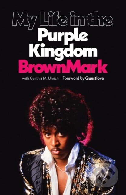 My Life in the Purple Kingdom