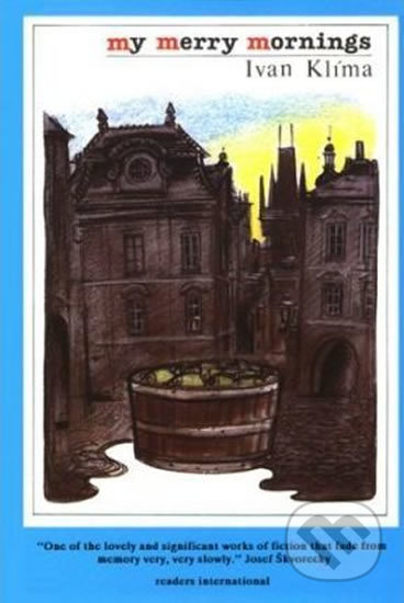 My Merry Mornings: Stories from Prague