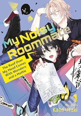 My Noisy Roommate/Roof Over My Head 1