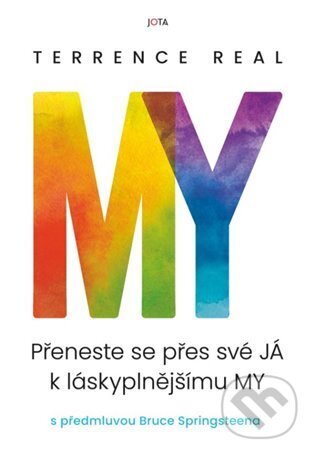 My (Přeneste se přes své JÁ k láskyplnějšímu MY)