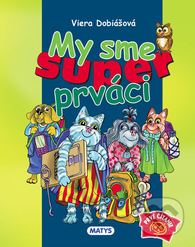 My sme super prváci
