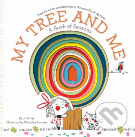My Tree and Me (A Book of Seasons)