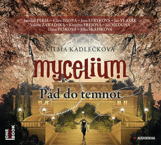 Mycelium 3: Pád do temnot - Vilma Kadlečková