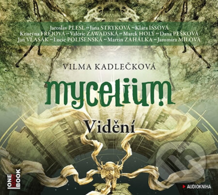 Mycelium IV - Vidění (audiokniha) (2CD (mp3))