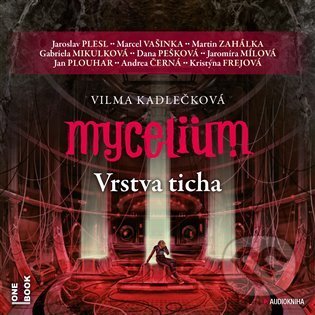 Mycelium VI: Vrstva ticha