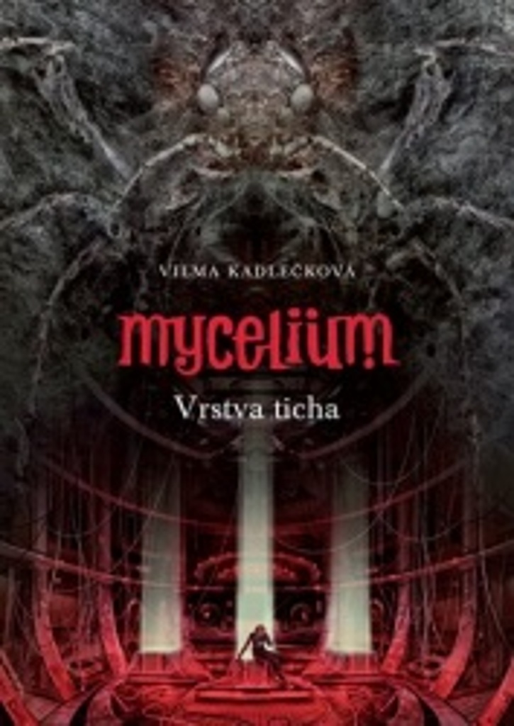 Mycelium Vrstva ticha (VI)