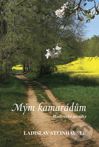 Mým kamarádům (Myslivecké povídky)