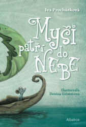 Myši patří do nebe (...ale jenom na skok)