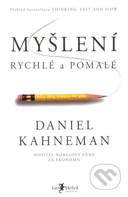Myšlení rychlé a pomalé