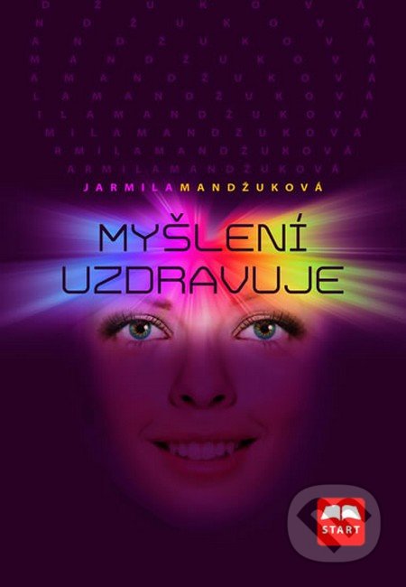 Myšlení uzdravuje