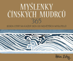 Myšlenky čínských mudrců (365 jeden citát na každý den od největších myslitelů) - kniha z kategorie Citáty