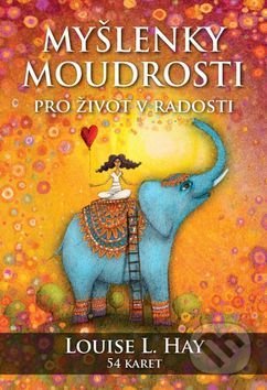 Myšlenky moudrosti (Pro život v radosti)