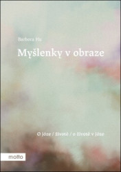 Myšlenky v obraze (O józe / životě / o životě v józe) - kniha z kategorie Psychologie