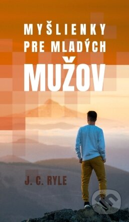 Myšlienky pre mladých mužov