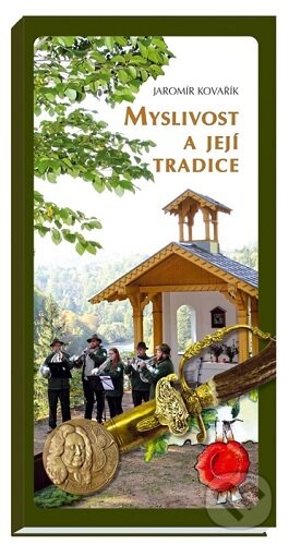 Myslivost a její tradice