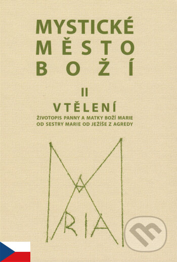 Mystické město Boží II.