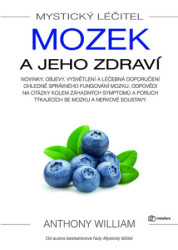 Mystický léčitel - Mozek a jeho zdraví