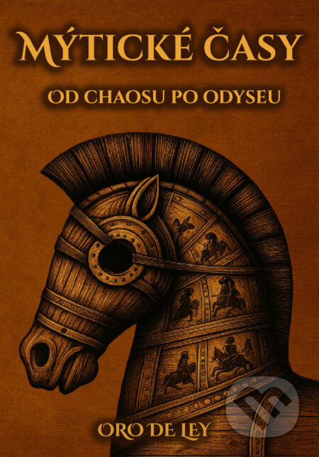 Mýtické časy (Od Chaosu po Odyseu)