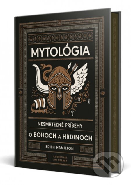 Mytológia: Nesmrteľné príbehy o bohoch a hrdinoch