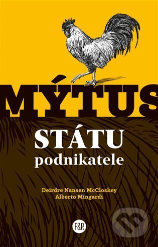 Mýtus státu podnikatele