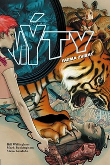 Mýty 02 - Farma zvířat - Bill Willingham, Mark Buckingham