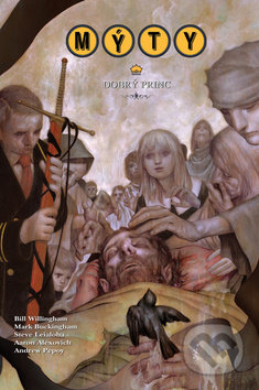 Mýty 10: Dobrý princ