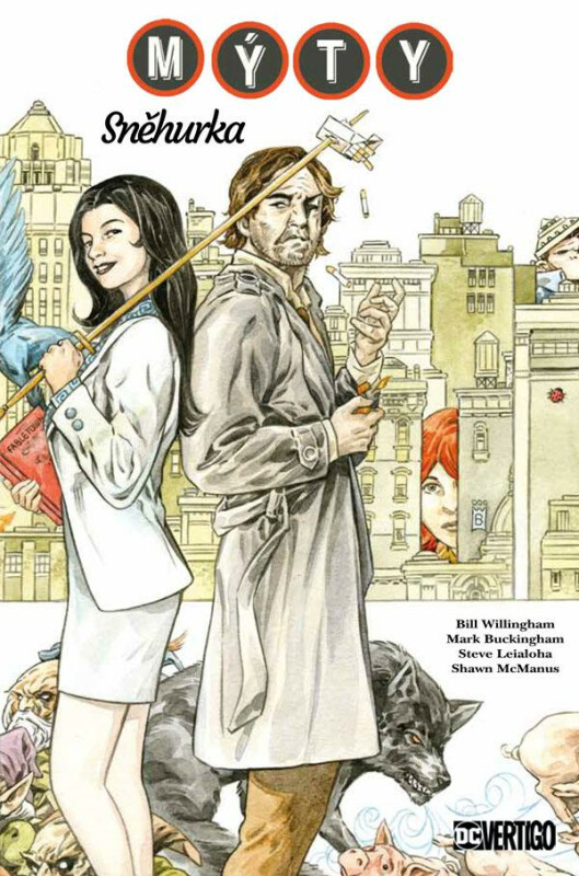 Mýty 19 - Sněhurka - Bill Willingham, Mark Buckingham, Joao Ruas
