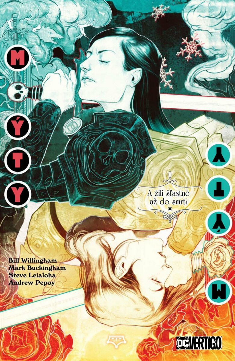 Mýty 21: A žili šťastně až do smrti - Bill Willingham, Dan Green, Matthew Sturges