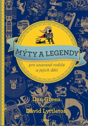 Mýty a legendy pro unavené rodiče a jejich děti (Defekt)