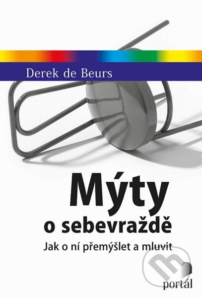 Mýty o sebevraždě (Jak o ní přemýšlet a mluvit)