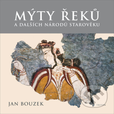 Mýty Řeků (a dalších národů starověku)