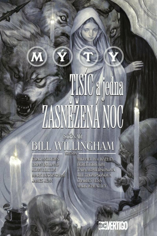 Mýty: Tisíc a jedna zasněžená noc - Bill Willingham, Mark Buckingham